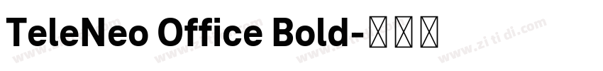 TeleNeo Office Bold字体转换